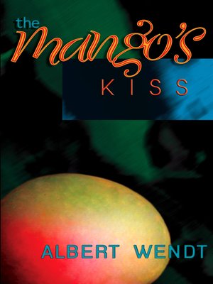 cover image of The Mango's Kiss